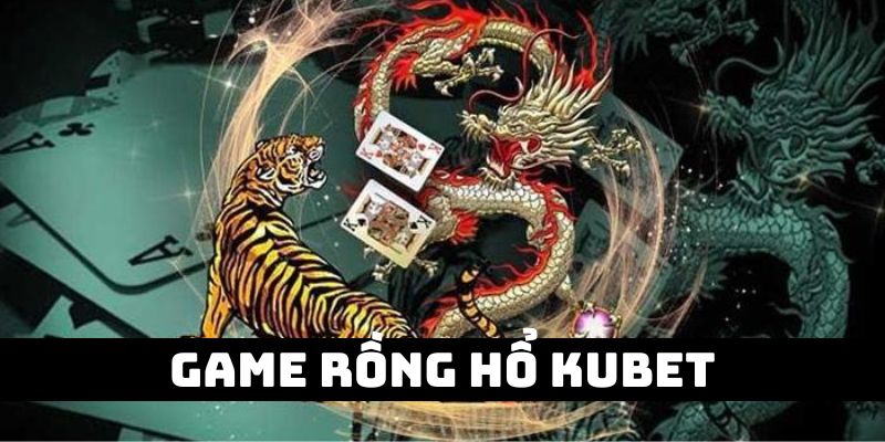 Bí Quyết Tham Gia Game Rồng Hổ Đỉnh Cao Từ Chuyên Gia